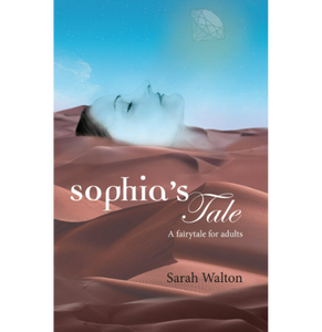 Sophia's Tale: A Fairytale for Adults book cover