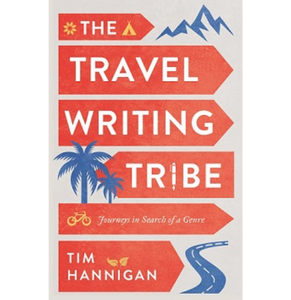 The Travel Writing Tribe book cover